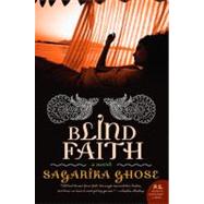 BLIND FAITH by Ghose, Sagarika, 9780061350269