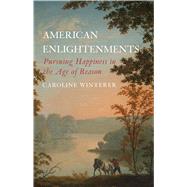 American Enlightenments by Winterer, Caroline, 9780300240269
