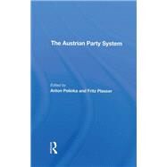 The Austrian Party System by Pelinka, Anton; Plasser, Fritz, 9780367290269
