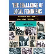 The Challenge of Local Feminisms by Basu, Amrita, 9780367320270