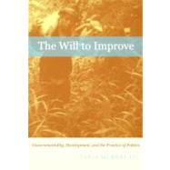 The Will to Improve by Li, Tania Murray, 9780822340270