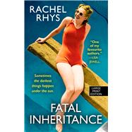 Fatal Inheritance by Rhys, Rachel, 9781432870270