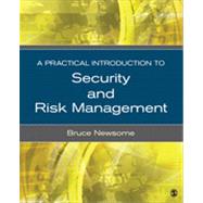 A Practical Introduction to Security and Risk Management by Newsome, Bruce, 9781452290270