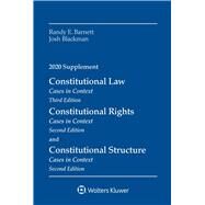 Constitutional Law Cases in Context, 2020 Supplement by Barnett, Randy E.; Blackman, Josh, 9781543820270