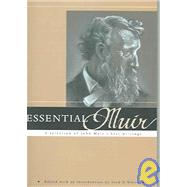 Essential Muir by White, Fred D., 9781597140270