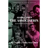 Along Comes the Association by Giguere, Russ; Collins, Ashley Wren; Geffen, David, 9781644280270