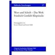 Wort Und Schrift - Das Werk Friedrich Gottlieb Klopstocks by Hilliard, Kevin F.; Kohl, Kathrin, 9783484840270