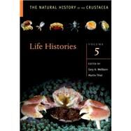 Life Histories Volume 5 by Thiel, Martin; Wellborn, Gary A., 9780190620271