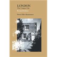 London, revised edition The Unique City by Rasmussen, Steen Eiler, 9780262680271