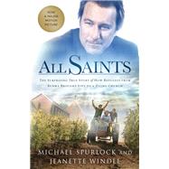 All Saints by Spurlock, Michael; Windle, Jeanette, 9780764230271