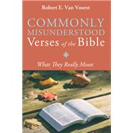 Commonly Misunderstood Verses of the Bible by Van Voorst, Robert E., 9781532610271