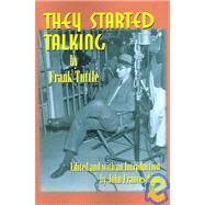 They Started Talking by TUTTLE FRANK, 9781593930271