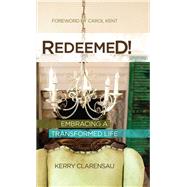Redeemed! by Clarensau, Kerry, 9781624230271