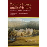 Visitors to the Country House in Ireland and Britain Welcome and Unwelcome by Ridgway, Christopher; Dooley, Terence, 9781801510271