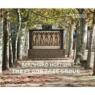 Bernhard Hoetger der platanenhain / The Plane Tree Grove by Beil, Ralf; Gutbrod, Philipp, 9783777420271