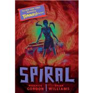 Tunnels #5: Spiral by Gordon, Roderick; Williams, Brian, 9780545430272
