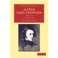 Alfred, Lord Tennyson by Tennyson, Hallam, 9781108050272