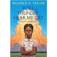 Roll of Thunder, Hear My Cry by Taylor, Mildred D.; Woodson, Jacqueline, 9781432850272