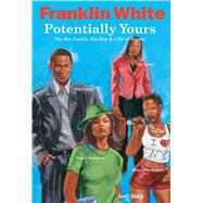 Potentially Yours by White, Franklin, 9781593090272