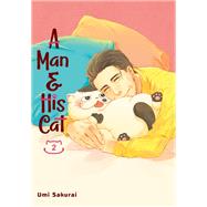 A Man and His Cat 02 by Sakurai, Umi, 9781646090273