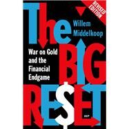 The Big Reset by Middelkoop, Willem, 9789462980273