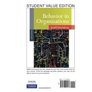 Behavior in Organizations, Student Value Edition by Greenberg, Jerald, 9780136090274