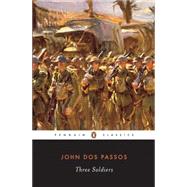 Three Soldiers by Dos Passos, John; Ludington, Townsend, 9780141180274