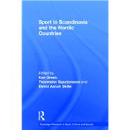 Sport in Scandinavia and the Nordic Countries by Green, Ken; Sigurjonsson, Thorsteinn; Skille, Eivind Asrum, 9780367520274