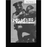 Policing for a New South Africa by Shearing; Clifford, 9780415100274