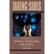 Taking Sides: Clashing Views in Science, Technology, and Society by Easton, Thomas, 9780078050275