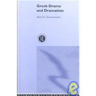 Greek Drama and Dramatists by Sommerstein,Alan H., 9780415260275