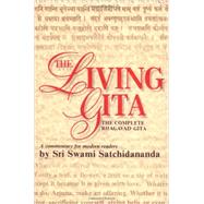 The Living Gita by Satchidananda, Sri Swami, 9780932040275