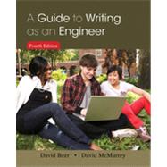 A Guide to Writing As an Engineer by Beer, David F.; McMurrey, David A., 9781118300275