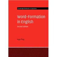 Word-Formation in English by Ingo Plag, 9781316780275