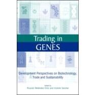 Trading in Genes by Melendez-Ortiz, Ricardo; Sanchez, Vicente, 9781844070275