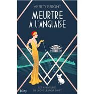 Meurtre  l'anglaise by Verity Bright, 9782824620275