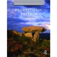 Prehistoric Britain by Darvill; Timothy, 9780415490276
