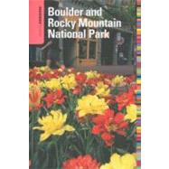 Insiders' Guide to Boulder and Rocky Mountain National Park by Leggett, Ann, 9780762750276
