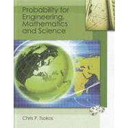 Probability for Engineering, Mathematics, and Sciences by Tsokos, Chris P., 9781111430276