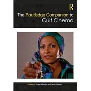 The Routledge Companion to Cult Cinema by Sexton; Jamie, 9781138950276