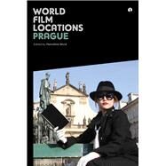 World Film Locations Prague by Block, Marcelline, 9781783200276