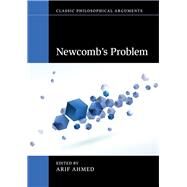 Newcomb's Problem by Ahmed, Arif, 9781107180277
