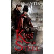 Kiss of Steel by Mcmaster, Bec, 9781402270277