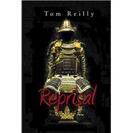 Reprisal by Reilly, Tom, 9781543470277