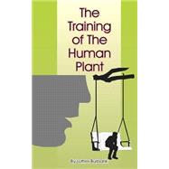 The Training of the Human Plant by Burbank, Luther, 9781589630277