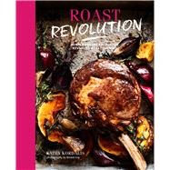 Roast Revolution by Kordalis, Kathy; Kay, Mowie, 9781788790277
