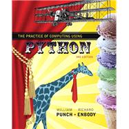 Practice of Computing Using Python, The by Punch, William F.; Enbody, Richard, 9780134380278