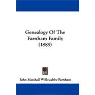 Genealogy of the Farnham Family by Farnham, John Marshall Willoughby, 9781104100278