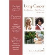 Lung Cancer: Your Questions, Expert Answers by Schiller, Joan H., 9781284150278