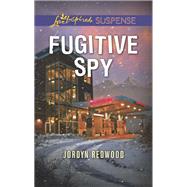 Fugitive Spy by Redwood, Jordyn, 9781335490278